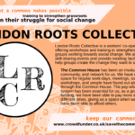 London Roots Collective - training to strenghten grassroots in their struggle for social change