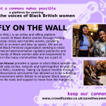 No Fly On The Wall - a platform for centring the voices of Black British Women