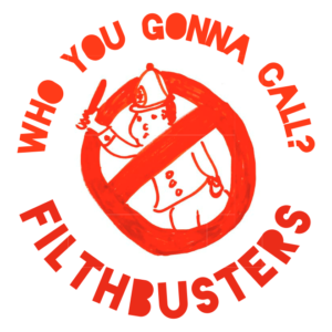 Reads: Who you gonna call? Filthbusters